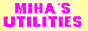 Miha's utilities - useful and free!